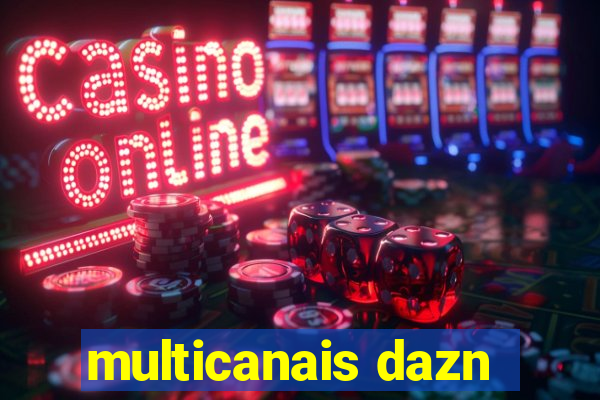 multicanais dazn